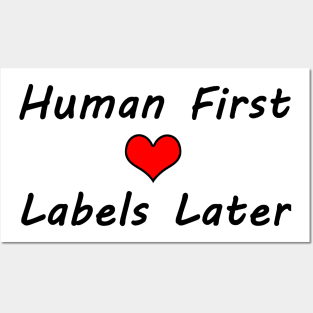 Human First, Labels Later - Typography Design Posters and Art